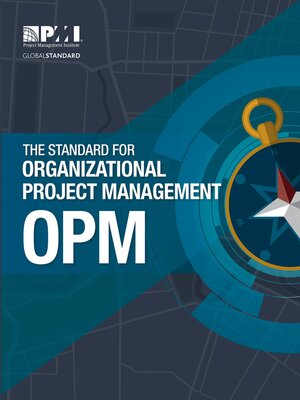 cover image of The Standard for Organizational Project Management (OPM)
